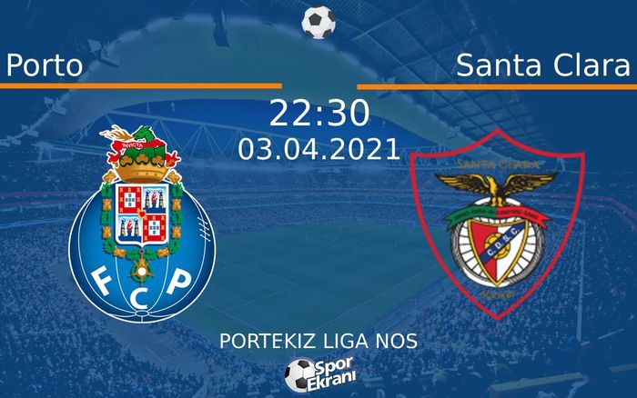 03 Nisan 2021 Porto vs Santa Clara maçı Hangi Kanalda Saat Kaçta Yayınlanacak? 03 Nisan 2021 Porto vs Santa Clara maçı Hangi Kanalda Saat Kaçta Yayınlanacak?