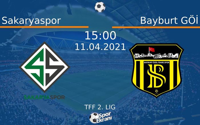 11 Nisan 2021 Sakaryaspor vs Bayburt GÖİ maçı Hangi Kanalda Saat Kaçta Yayınlanacak? 11 Nisan 2021 Sakaryaspor vs Bayburt GÖİ maçı Hangi Kanalda Saat Kaçta Yayınlanacak?