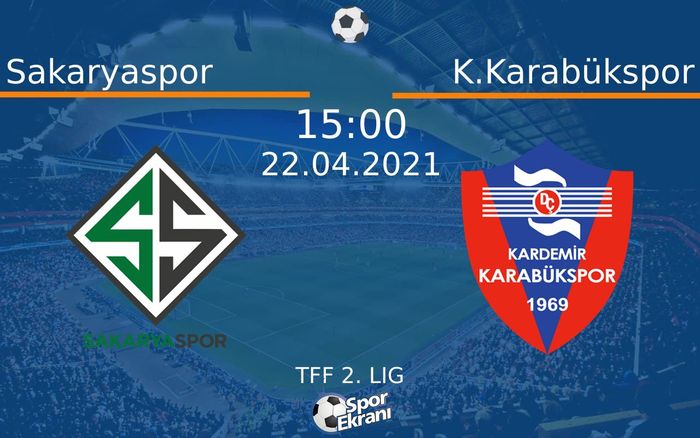 22 Nisan 2021 Sakaryaspor vs K.Karabükspor maçı Hangi Kanalda Saat Kaçta Yayınlanacak? 22 Nisan 2021 Sakaryaspor vs K.Karabükspor maçı Hangi Kanalda Saat Kaçta Yayınlanacak?