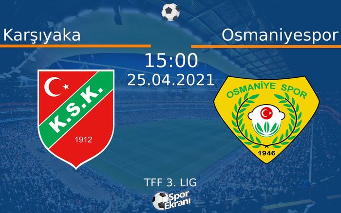25 Nisan 2021 Karşıyaka vs Osmaniyespor maçı Hangi Kanalda Saat Kaçta Yayınlanacak? 25 Nisan 2021 Karşıyaka vs Osmaniyespor maçı Hangi Kanalda Saat Kaçta Yayınlanacak?