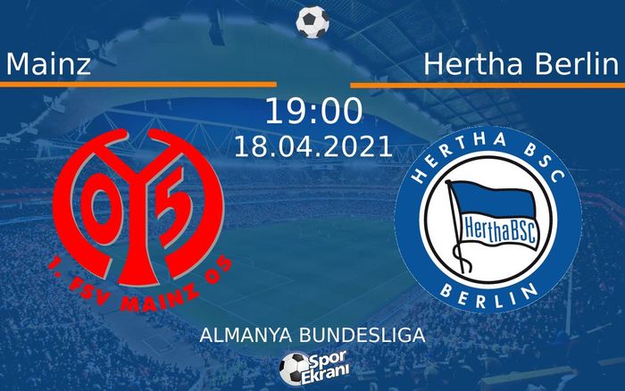18 Nisan 2021 Mainz vs Hertha Berlin maçı Hangi Kanalda Saat Kaçta Yayınlanacak? 18 Nisan 2021 Mainz vs Hertha Berlin maçı Hangi Kanalda Saat Kaçta Yayınlanacak?