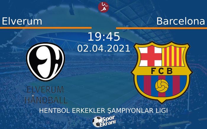 02 Nisan 2021 Elverum vs Barcelona maçı Hangi Kanalda Saat Kaçta Yayınlanacak? 02 Nisan 2021 Elverum vs Barcelona maçı Hangi Kanalda Saat Kaçta Yayınlanacak?