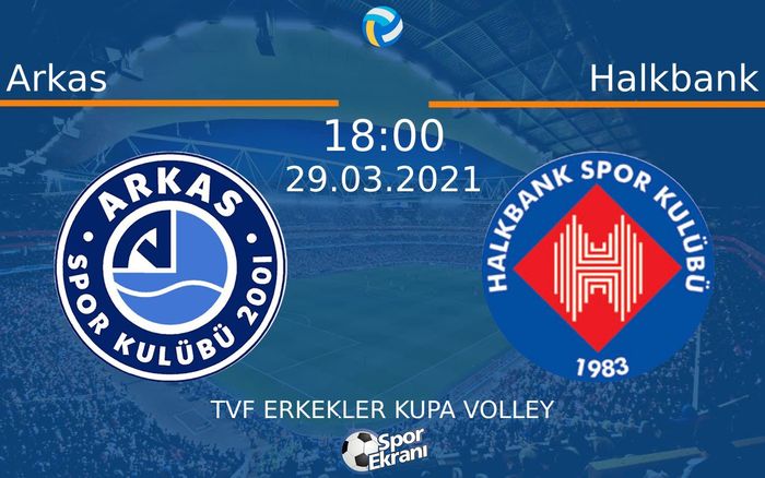29 Mart 2021 Arkas vs Halkbank maçı Hangi Kanalda Saat Kaçta Yayınlanacak? 29 Mart 2021 Arkas vs Halkbank maçı Hangi Kanalda Saat Kaçta Yayınlanacak?