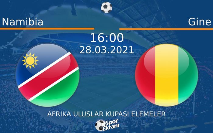 28 Mart 2021 Namibia vs Gine maçı Hangi Kanalda Saat Kaçta Yayınlanacak? 28 Mart 2021 Namibia vs Gine maçı Hangi Kanalda Saat Kaçta Yayınlanacak?