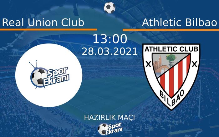 28 Mart 2021 Real Union Club vs Athletic Bilbao maçı Hangi Kanalda Saat Kaçta Yayınlanacak? 28 Mart 2021 Real Union Club vs Athletic Bilbao maçı Hangi Kanalda Saat Kaçta Yayınlanacak?