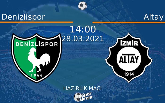 28 Mart 2021 Denizlispor vs Altay maçı Hangi Kanalda Saat Kaçta Yayınlanacak? 28 Mart 2021 Denizlispor vs Altay maçı Hangi Kanalda Saat Kaçta Yayınlanacak?