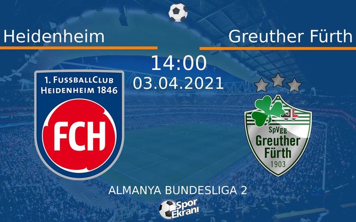 03 Nisan 2021 Heidenheim vs Greuther Fürth maçı Hangi Kanalda Saat Kaçta Yayınlanacak? 03 Nisan 2021 Heidenheim vs Greuther Fürth maçı Hangi Kanalda Saat Kaçta Yayınlanacak?