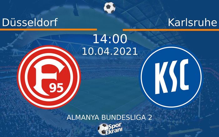 10 Nisan 2021 Düsseldorf vs Karlsruhe maçı Hangi Kanalda Saat Kaçta Yayınlanacak? 10 Nisan 2021 Düsseldorf vs Karlsruhe maçı Hangi Kanalda Saat Kaçta Yayınlanacak?
