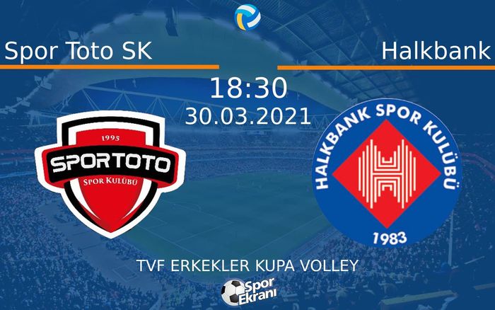 30 Mart 2021 Spor Toto SK vs Halkbank maçı Hangi Kanalda Saat Kaçta Yayınlanacak? 30 Mart 2021 Spor Toto SK vs Halkbank maçı Hangi Kanalda Saat Kaçta Yayınlanacak?