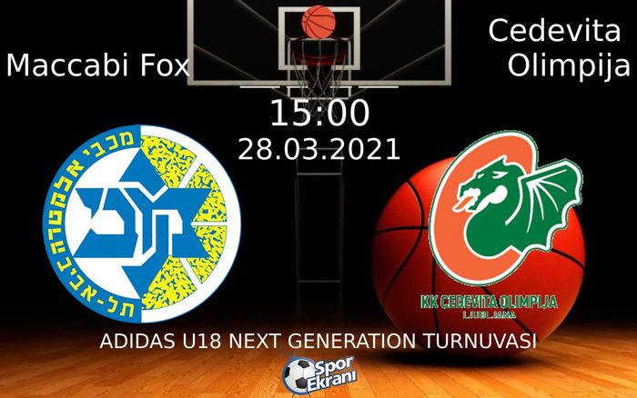 28 Mart 2021 Maccabi Fox vs Cedevita Olimpija maçı Hangi Kanalda Saat Kaçta Yayınlanacak? 28 Mart 2021 Maccabi Fox vs Cedevita Olimpija maçı Hangi Kanalda Saat Kaçta Yayınlanacak?