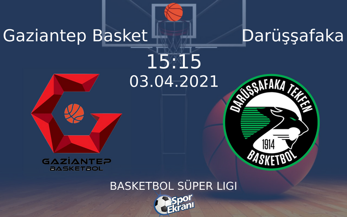 03 Nisan 2021 Gaziantep Basket vs Darüşşafaka maçı Hangi Kanalda Saat Kaçta Yayınlanacak? 03 Nisan 2021 Gaziantep Basket vs Darüşşafaka maçı Hangi Kanalda Saat Kaçta Yayınlanacak?