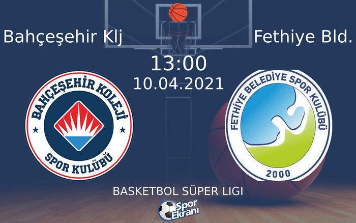 10 Nisan 2021 Bahçeşehir Klj vs Fethiye Bld. maçı Hangi Kanalda Saat Kaçta Yayınlanacak? 10 Nisan 2021 Bahçeşehir Klj vs Fethiye Bld. maçı Hangi Kanalda Saat Kaçta Yayınlanacak?