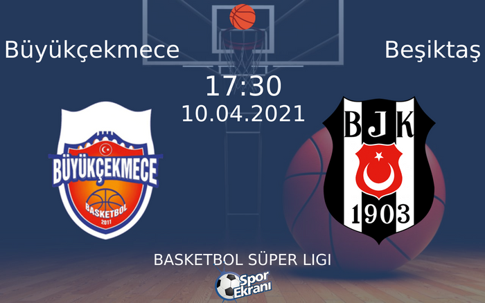 10 Nisan 2021 Büyükçekmece vs Beşiktaş maçı Hangi Kanalda Saat Kaçta Yayınlanacak? 10 Nisan 2021 Büyükçekmece vs Beşiktaş maçı Hangi Kanalda Saat Kaçta Yayınlanacak?