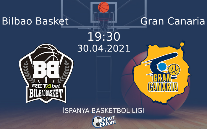 30 Nisan 2021 Bilbao Basket vs Gran Canaria maçı Hangi Kanalda Saat Kaçta Yayınlanacak? 30 Nisan 2021 Bilbao Basket vs Gran Canaria maçı Hangi Kanalda Saat Kaçta Yayınlanacak?