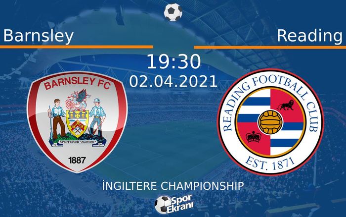 02 Nisan 2021 Barnsley vs Reading maçı Hangi Kanalda Saat Kaçta Yayınlanacak? 02 Nisan 2021 Barnsley vs Reading maçı Hangi Kanalda Saat Kaçta Yayınlanacak?