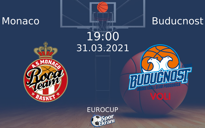 31 Mart 2021 Monaco vs Buducnost maçı Hangi Kanalda Saat Kaçta Yayınlanacak? 31 Mart 2021 Monaco vs Buducnost maçı Hangi Kanalda Saat Kaçta Yayınlanacak?