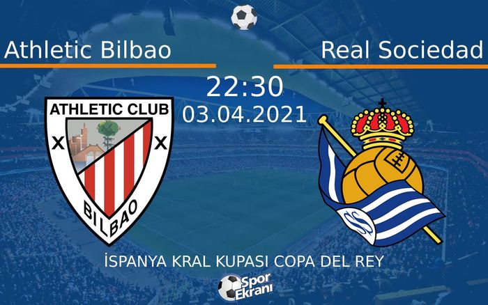 03 Nisan 2021 Athletic Bilbao vs Real Sociedad maçı Hangi Kanalda Saat Kaçta Yayınlanacak? 03 Nisan 2021 Athletic Bilbao vs Real Sociedad maçı Hangi Kanalda Saat Kaçta Yayınlanacak?