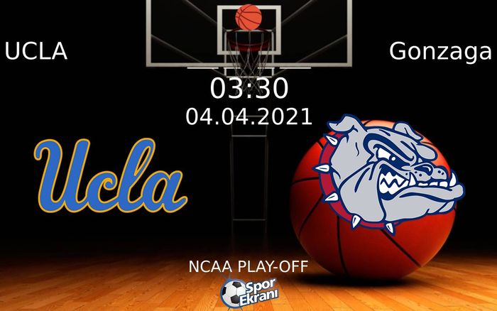 04 Nisan 2021 UCLA vs Gonzaga maçı Hangi Kanalda Saat Kaçta Yayınlanacak? 04 Nisan 2021 UCLA vs Gonzaga maçı Hangi Kanalda Saat Kaçta Yayınlanacak?