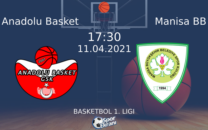 11 Nisan 2021 Anadolu Basket vs Manisa BB maçı Hangi Kanalda Saat Kaçta Yayınlanacak? 11 Nisan 2021 Anadolu Basket vs Manisa BB maçı Hangi Kanalda Saat Kaçta Yayınlanacak?