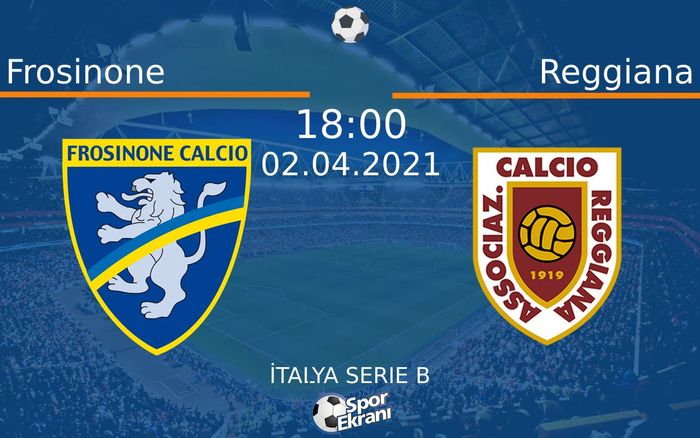 02 Nisan 2021 Frosinone vs Reggiana maçı Hangi Kanalda Saat Kaçta Yayınlanacak? 02 Nisan 2021 Frosinone vs Reggiana maçı Hangi Kanalda Saat Kaçta Yayınlanacak?