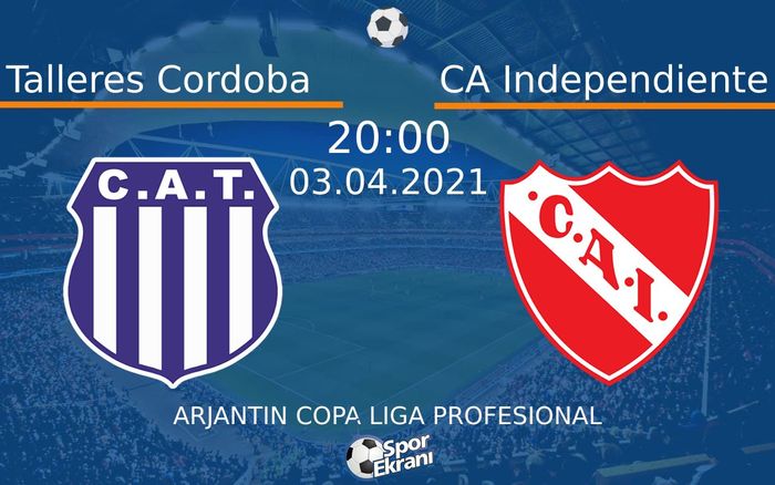 03 Nisan 2021 Talleres Cordoba vs CA Independiente maçı Hangi Kanalda Saat Kaçta Yayınlanacak? 03 Nisan 2021 Talleres Cordoba vs CA Independiente maçı Hangi Kanalda Saat Kaçta Yayınlanacak?