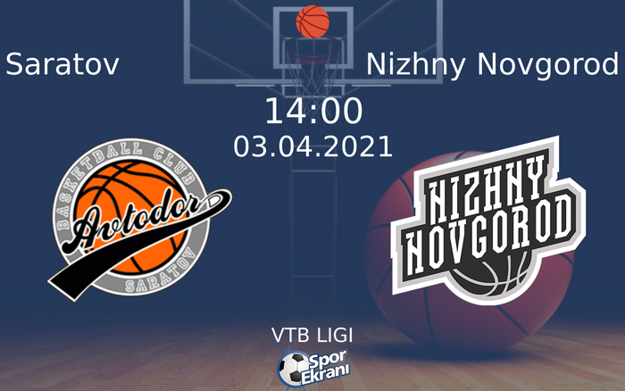 03 Nisan 2021 Saratov vs Nizhny Novgorod maçı Hangi Kanalda Saat Kaçta Yayınlanacak? 03 Nisan 2021 Saratov vs Nizhny Novgorod maçı Hangi Kanalda Saat Kaçta Yayınlanacak?
