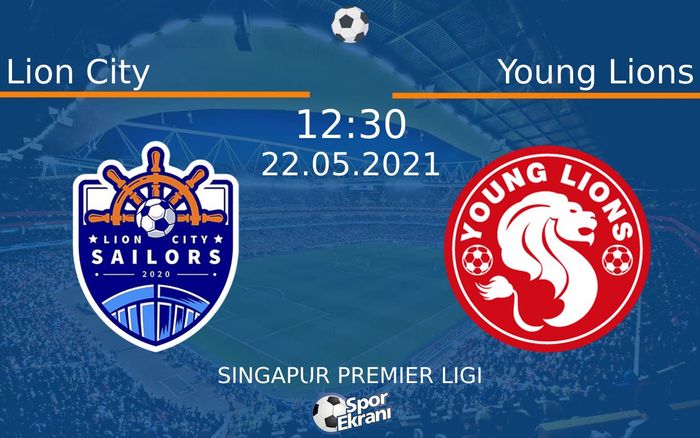 22 Mayıs 2021 Lion City vs Young Lions maçı Hangi Kanalda Saat Kaçta Yayınlanacak? 22 Mayıs 2021 Lion City vs Young Lions maçı Hangi Kanalda Saat Kaçta Yayınlanacak?