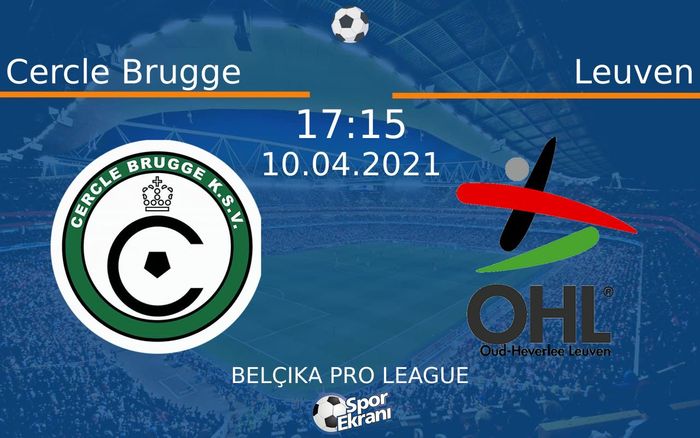 10 Nisan 2021 Cercle Brugge vs Leuven maçı Hangi Kanalda Saat Kaçta Yayınlanacak? 10 Nisan 2021 Cercle Brugge vs Leuven maçı Hangi Kanalda Saat Kaçta Yayınlanacak?
