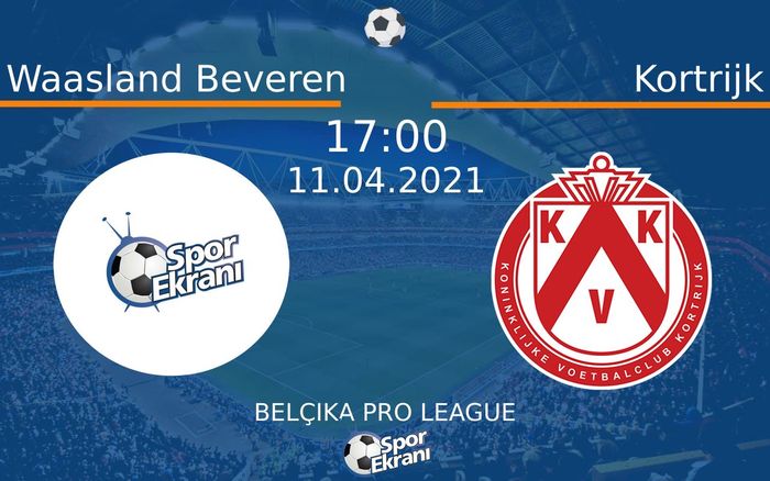 11 Nisan 2021 Waasland Beveren vs Kortrijk maçı Hangi Kanalda Saat Kaçta Yayınlanacak? 11 Nisan 2021 Waasland Beveren vs Kortrijk maçı Hangi Kanalda Saat Kaçta Yayınlanacak?