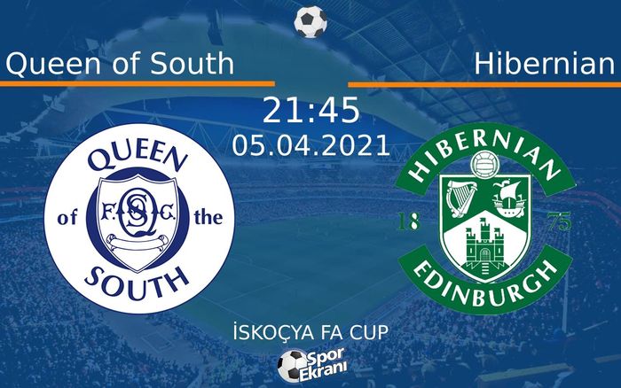 05 Nisan 2021 Queen of South vs Hibernian maçı Hangi Kanalda Saat Kaçta Yayınlanacak? 05 Nisan 2021 Queen of South vs Hibernian maçı Hangi Kanalda Saat Kaçta Yayınlanacak?
