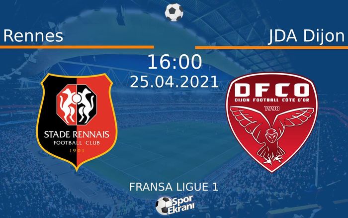 25 Nisan 2021 Rennes vs JDA Dijon maçı Hangi Kanalda Saat Kaçta Yayınlanacak? 25 Nisan 2021 Rennes vs JDA Dijon maçı Hangi Kanalda Saat Kaçta Yayınlanacak?