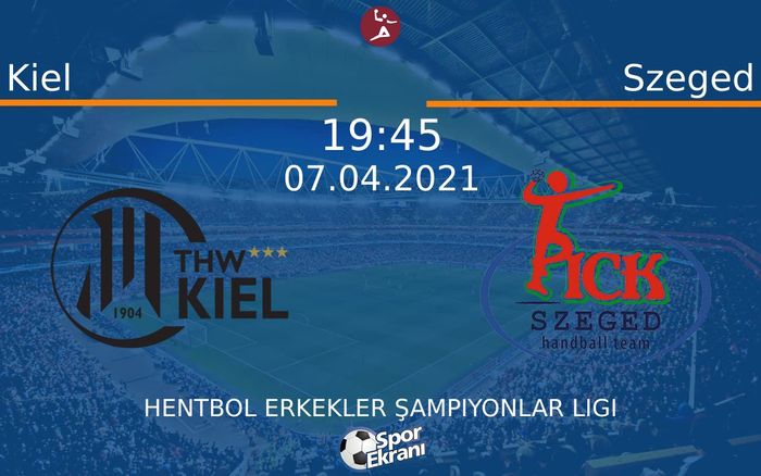 07 Nisan 2021 Kiel vs Szeged maçı Hangi Kanalda Saat Kaçta Yayınlanacak? 07 Nisan 2021 Kiel vs Szeged maçı Hangi Kanalda Saat Kaçta Yayınlanacak?