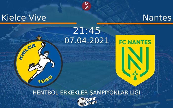 07 Nisan 2021 Kielce Vive vs Nantes maçı Hangi Kanalda Saat Kaçta Yayınlanacak? 07 Nisan 2021 Kielce Vive vs Nantes maçı Hangi Kanalda Saat Kaçta Yayınlanacak?