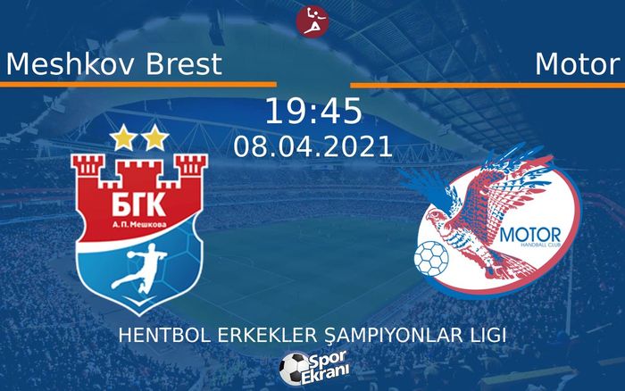 08 Nisan 2021 Meshkov Brest vs Motor maçı Hangi Kanalda Saat Kaçta Yayınlanacak? 08 Nisan 2021 Meshkov Brest vs Motor maçı Hangi Kanalda Saat Kaçta Yayınlanacak?