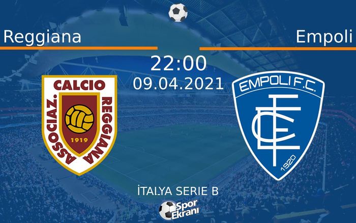 09 Nisan 2021 Reggiana vs Empoli maçı Hangi Kanalda Saat Kaçta Yayınlanacak? 09 Nisan 2021 Reggiana vs Empoli maçı Hangi Kanalda Saat Kaçta Yayınlanacak?