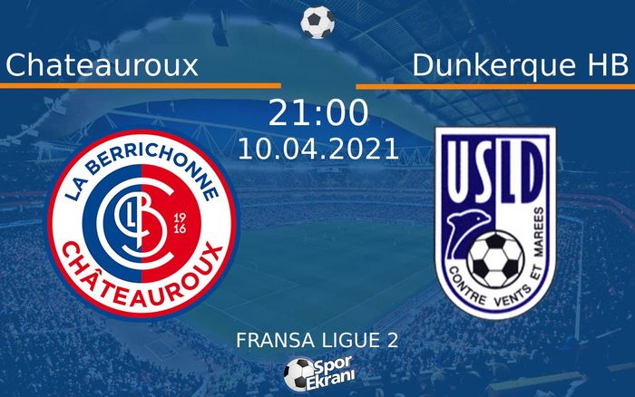 10 Nisan 2021 Chateauroux vs Dunkerque HB maçı Hangi Kanalda Saat Kaçta Yayınlanacak? 10 Nisan 2021 Chateauroux vs Dunkerque HB maçı Hangi Kanalda Saat Kaçta Yayınlanacak?