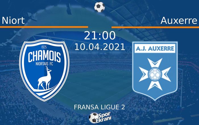 10 Nisan 2021 Niort vs Auxerre maçı Hangi Kanalda Saat Kaçta Yayınlanacak? 10 Nisan 2021 Niort vs Auxerre maçı Hangi Kanalda Saat Kaçta Yayınlanacak?