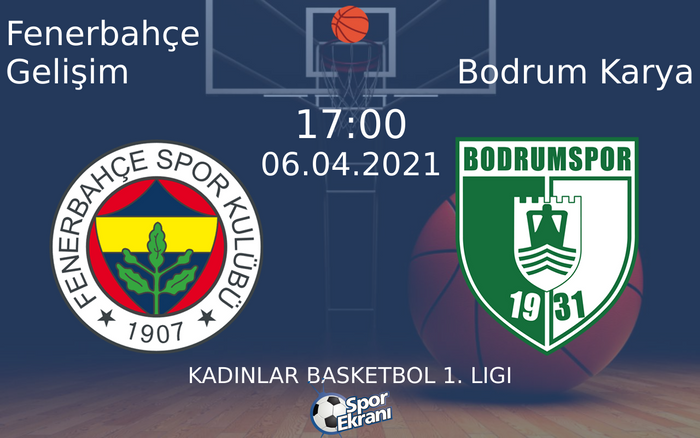 06 Nisan 2021 Fenerbahçe Gelişim vs Bodrum Karya maçı Hangi Kanalda Saat Kaçta Yayınlanacak? 06 Nisan 2021 Fenerbahçe Gelişim vs Bodrum Karya maçı Hangi Kanalda Saat Kaçta Yayınlanacak?