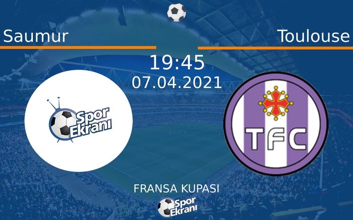 07 Nisan 2021 Saumur vs Toulouse maçı Hangi Kanalda Saat Kaçta Yayınlanacak? 07 Nisan 2021 Saumur vs Toulouse maçı Hangi Kanalda Saat Kaçta Yayınlanacak?