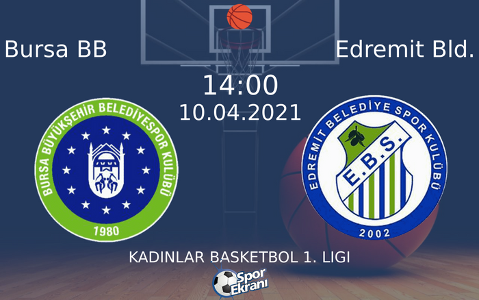 10 Nisan 2021 Bursa BB vs Edremit Bld. maçı Hangi Kanalda Saat Kaçta Yayınlanacak? 10 Nisan 2021 Bursa BB vs Edremit Bld. maçı Hangi Kanalda Saat Kaçta Yayınlanacak?
