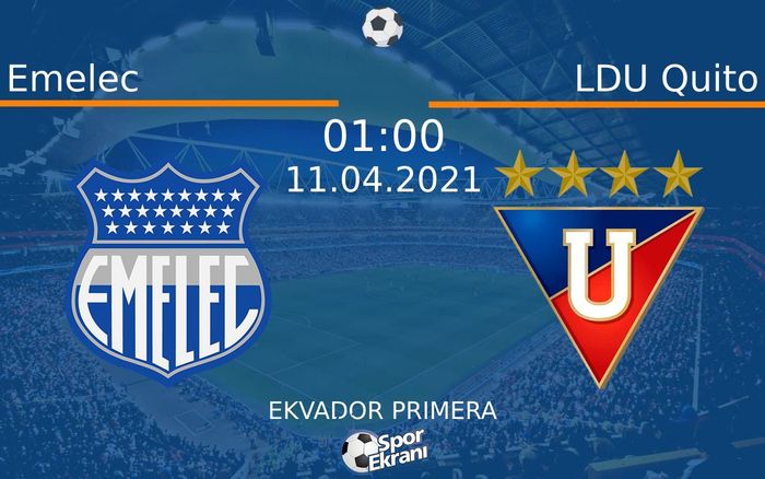 11 Nisan 2021 Emelec vs LDU Quito maçı Hangi Kanalda Saat Kaçta Yayınlanacak? 11 Nisan 2021 Emelec vs LDU Quito maçı Hangi Kanalda Saat Kaçta Yayınlanacak?
