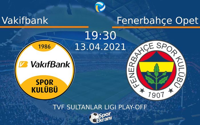 13 Nisan 2021 Vakifbank vs Fenerbahçe Opet maçı Hangi Kanalda Saat Kaçta Yayınlanacak? 13 Nisan 2021 Vakifbank vs Fenerbahçe Opet maçı Hangi Kanalda Saat Kaçta Yayınlanacak?