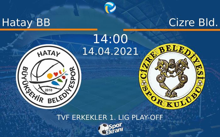 14 Nisan 2021 Hatay BB vs Cizre Bld. maçı Hangi Kanalda Saat Kaçta Yayınlanacak? 14 Nisan 2021 Hatay BB vs Cizre Bld. maçı Hangi Kanalda Saat Kaçta Yayınlanacak?