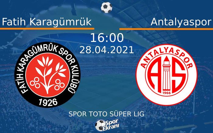 28 Nisan 2021 Fatih Karagümrük vs Antalyaspor maçı Hangi Kanalda Saat Kaçta Yayınlanacak? 28 Nisan 2021 Fatih Karagümrük vs Antalyaspor maçı Hangi Kanalda Saat Kaçta Yayınlanacak?
