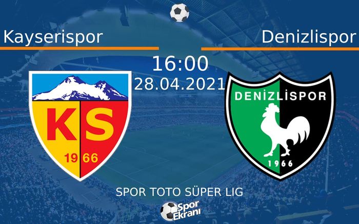 28 Nisan 2021 Kayserispor vs Denizlispor maçı Hangi Kanalda Saat Kaçta Yayınlanacak? 28 Nisan 2021 Kayserispor vs Denizlispor maçı Hangi Kanalda Saat Kaçta Yayınlanacak?