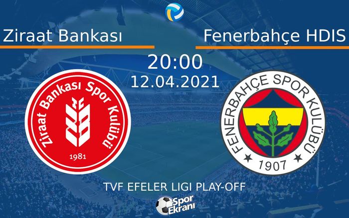 12 Nisan 2021 Ziraat Bankası vs Fenerbahçe HDIS maçı Hangi Kanalda Saat Kaçta Yayınlanacak? 12 Nisan 2021 Ziraat Bankası vs Fenerbahçe HDIS maçı Hangi Kanalda Saat Kaçta Yayınlanacak?