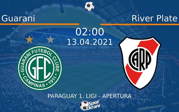 13 Nisan 2021 Guarani vs River Plate maçı Hangi Kanalda Saat Kaçta Yayınlanacak? 13 Nisan 2021 Guarani vs River Plate maçı Hangi Kanalda Saat Kaçta Yayınlanacak?