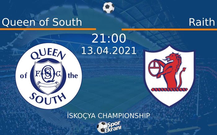 13 Nisan 2021 Queen of South vs Raith maçı Hangi Kanalda Saat Kaçta Yayınlanacak? 13 Nisan 2021 Queen of South vs Raith maçı Hangi Kanalda Saat Kaçta Yayınlanacak?