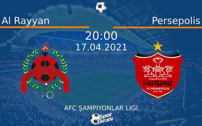 17 Nisan 2021 Al Rayyan vs Persepolis maçı Hangi Kanalda Saat Kaçta Yayınlanacak? 17 Nisan 2021 Al Rayyan vs Persepolis maçı Hangi Kanalda Saat Kaçta Yayınlanacak?
