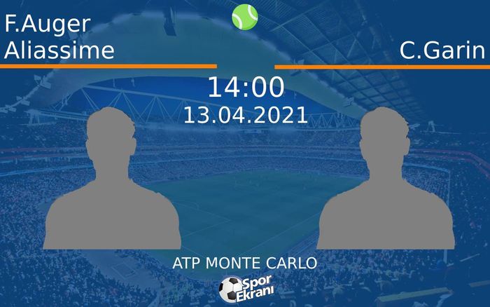 13 Nisan 2021 F.Auger Aliassime vs C.Garin maçı Hangi Kanalda Saat Kaçta Yayınlanacak? 13 Nisan 2021 F.Auger Aliassime vs C.Garin maçı Hangi Kanalda Saat Kaçta Yayınlanacak?